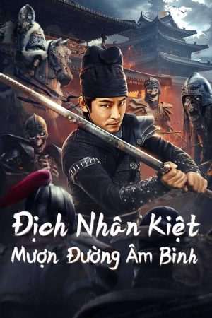 Địch Nhân Kiệt: Mượn Đường Âm Binh